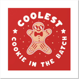 Coolest Cookie in the Batch Family Christmas Gingerbread Man Posters and Art